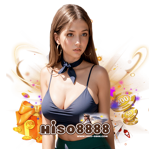 hiso8888 เดิมพันไม่มีขั้นต่ำ